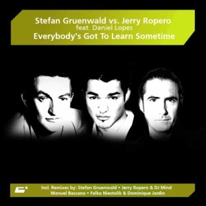ดาวน์โหลดและฟังเพลง Everybody's Gotta Learn Sometime (Falko Niestolik & Dominique Jardin Mix) พร้อมเนื้อเพลงจาก Jerry Ropero