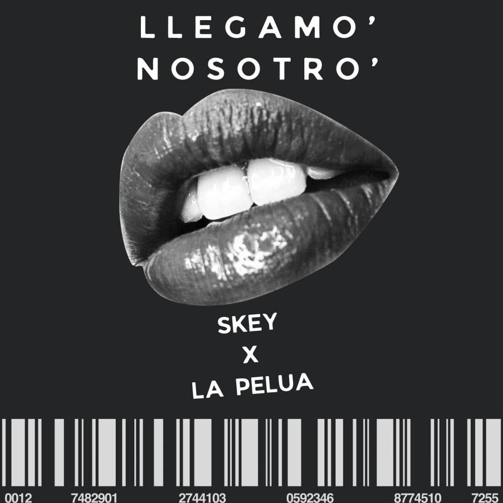 LLEGAMO' NOSOTRO' (feat. La Pelua) (Explicit)