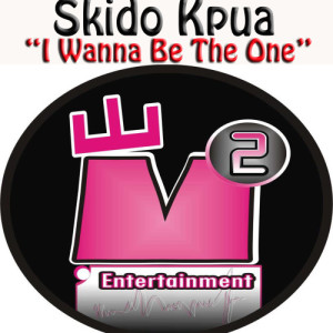 ดาวน์โหลดและฟังเพลง I Wanna Be the One พร้อมเนื้อเพลงจาก Skido Kpua