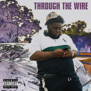 Through The Wire (Explicit)