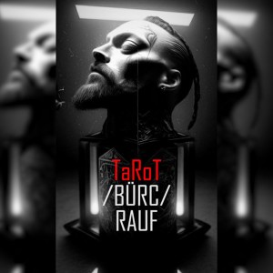 ดาวน์โหลดและฟังเพลง TaRoT (Bürc) พร้อมเนื้อเพลงจาก Rauf