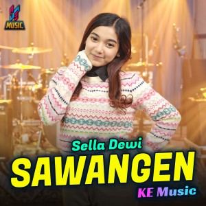 Dengarkan Sawangen lagu dari Sella Dewi dengan lirik