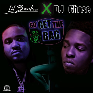 Lil Bank 713的專輯Go Get the Bag (Explicit)