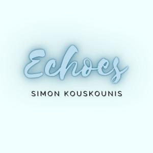 Listen to Echoes song with lyrics from Simon Kouskounis