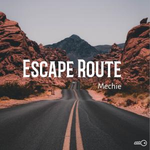 Listen to Escape Route song with lyrics from Mechie Paradiso