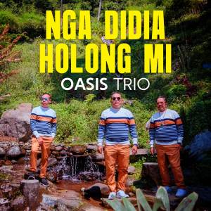 Oasis Trio的專輯Nga Didia Holong Mi