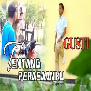 Album Tentang Perasaanku from Gusti