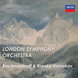 London Symphony Orchestra的專輯London Symphony Orchestra: Rachmaninoff & Rimsky-Korsakov