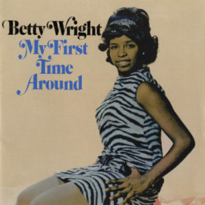 Betty Wright的專輯My First Time Around