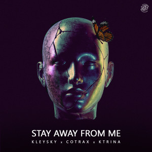 Album Stay Away From Me from Kleysky