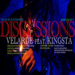 ดาวน์โหลดและฟังเพลง Discussions (feat. Kingsta) (Explicit) พร้อมเนื้อเพลงจาก Velarde