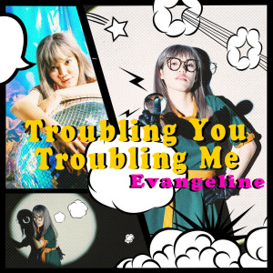 收聽王豔薇的Troubling You, Troubling Me歌詞歌曲