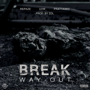 อัลบัม Break/Way Out (Explicit) ศิลปิน Pratyamic