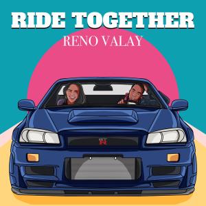 Reno Valay的專輯Ride Together