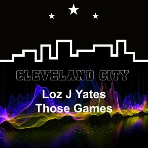 Loz J Yates的專輯Those Games