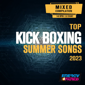 อัลบัม Top Kick Boxing Summer Songs 2023 140 Bpm / 32 Count ศิลปิน Various Artists