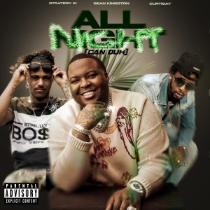 All Night (Can Duh) (Explicit)