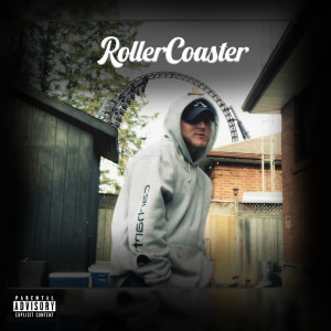 Album RollerCoaster (Explicit) from TwoSix