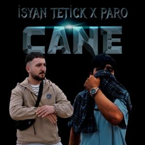CANE (feat. Paro) (Explicit)