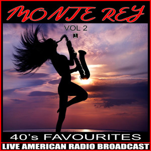 Monte Rey的專輯40's Favourites Vol. 2