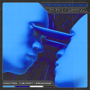 อัลบัม Control The Party ศิลปิน Prospa