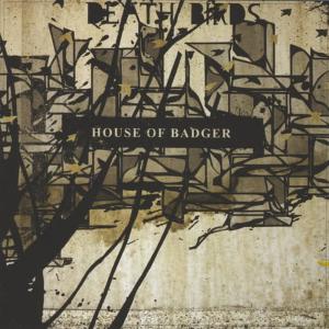 收聽House of Badger的You Give Yourself Away歌詞歌曲