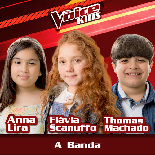 A Banda (Ao Vivo|The Voice Brasil Kids 2017)