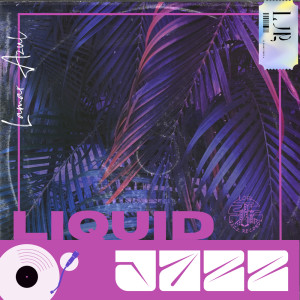Listen to Liquid Jazz song with lyrics from Lamar Azul