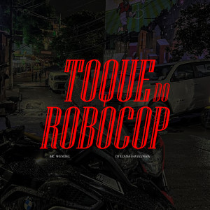 Album Toque do Robocop (Explicit) from 