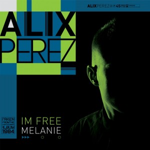 I'm Free / Melanie dari Alix Perez