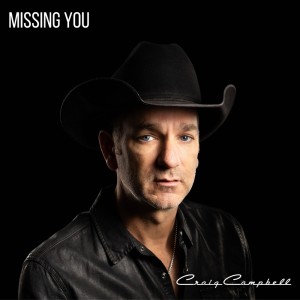 อัลบัม Missing You ศิลปิน Craig Campbell