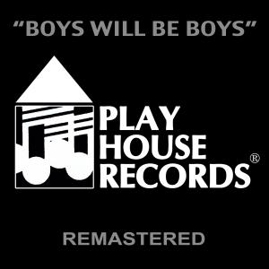 Listen to Boys Will Be Boys (Remastered) song with lyrics from Michael Macharello