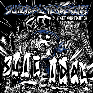 SuicidalTendencies的專輯Get Your Fight On!