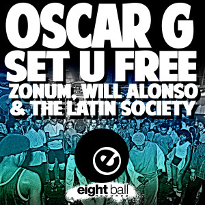 Oscar G的專輯Set U Free (With New Remix)