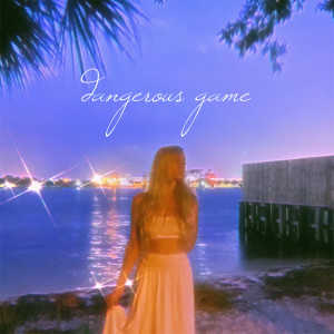 收听Brooklyn Shaw的Dangerous Game歌词歌曲