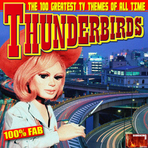 อัลบัม Thunderbirds TV Themes ศิลปิน BG Studios