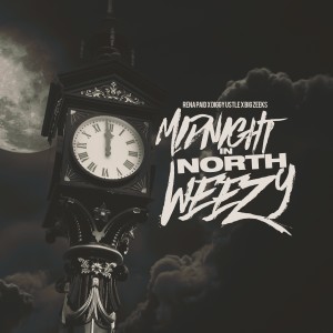 อัลบัม Midnight in North Weezy (Explicit) ศิลปิน Big Zeeks