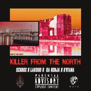 Album Killer From The North (Explicit) from SIXBOI