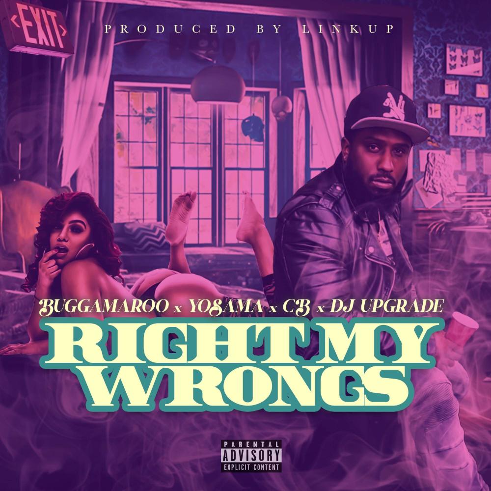 Right My Wrongs (feat. Yosama, DJ Upgrade & CB|Explicit)