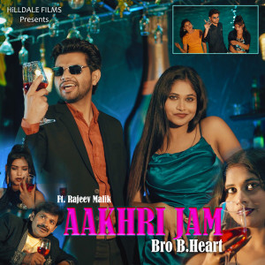 Album Aakhri Jam from Bro B.Heart