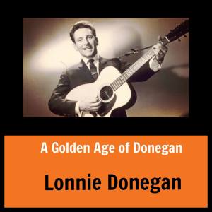 收聽Lonnie Donegan的Seven Daffodils歌詞歌曲