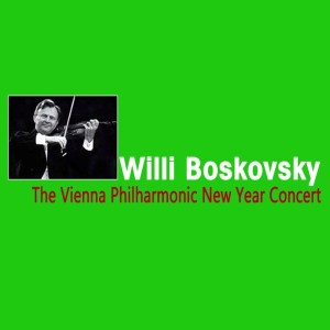 The Vienna Philharmonic New Year Concert dari Willi Boskovsky