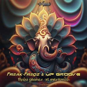 อัลบัม Three Planes Of Existence ศิลปิน Freak Freqz