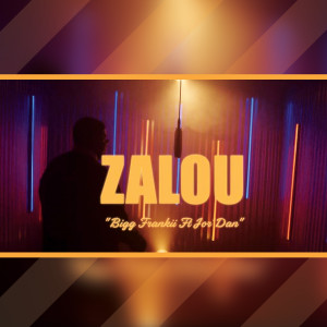 Listen to Zalou song with lyrics from Bigg Frankii