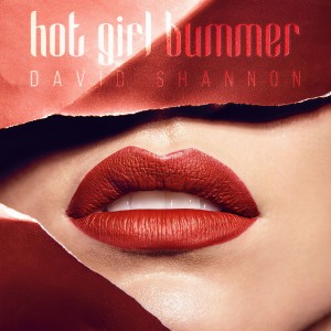 收聽David Shannon的Hot Girl Bummer (Explicit)歌詞歌曲