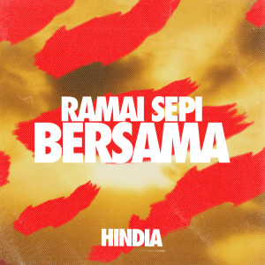 Album Ramai Sepi Bersama oleh Hindia