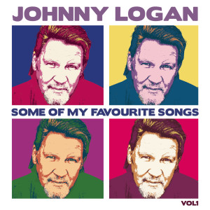 Johnny Logan的專輯Some Of My Favourite Songs Vol.1
