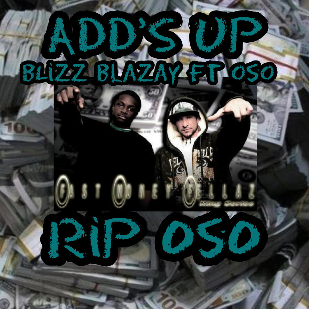 Adds Up (feat. OSO) (Explicit)