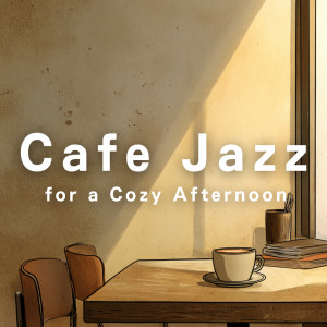 อัลบัม Cafe Jazz for a Cozy Afternoon ศิลปิน Relaxing Guitar Crew