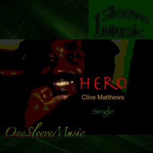 ดาวน์โหลดและฟังเพลง Hero พร้อมเนื้อเพลงจาก Clive Mathews